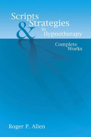 Scripts and Strategies in Hypnotherapy