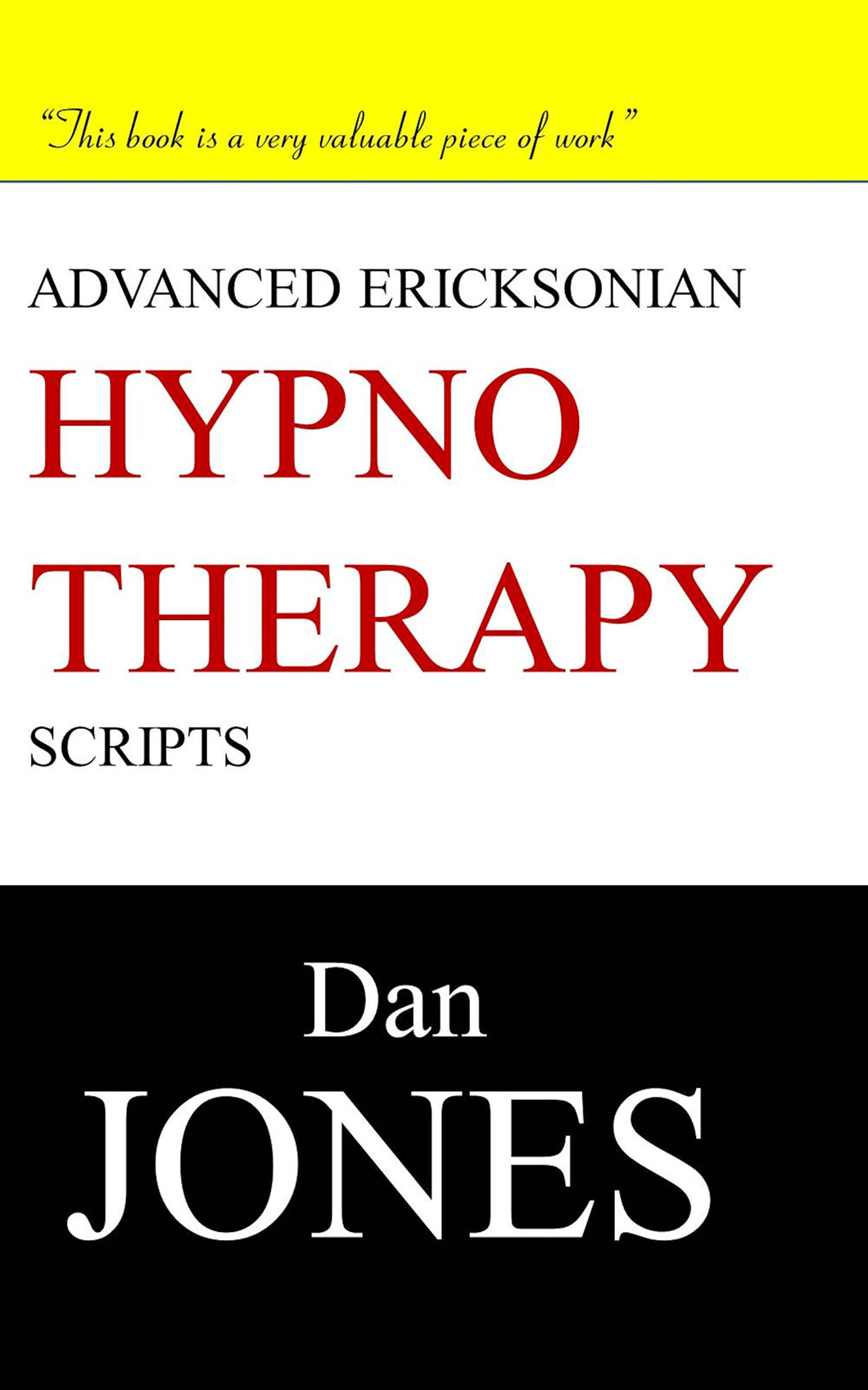 Advanced Ericksonian Hypnotherapy Scripts