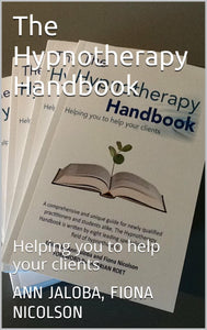 The Hypnotherapy Handbook: Helping you to help your clients